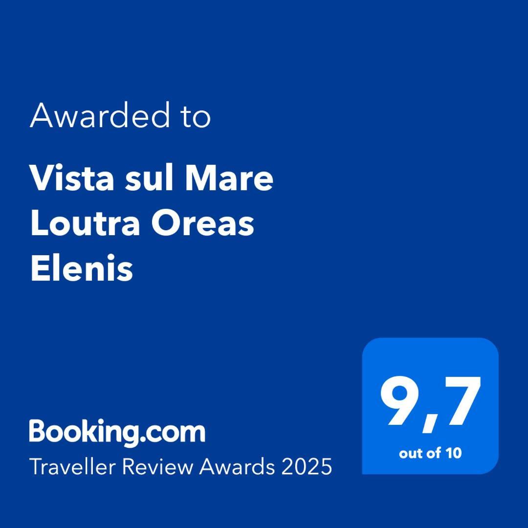 Vista Sul Mare Loutra Oreas Elenis Eksteriør billede